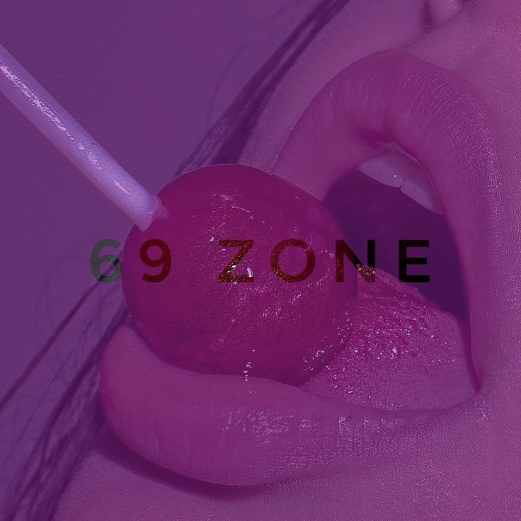 69 ZONE